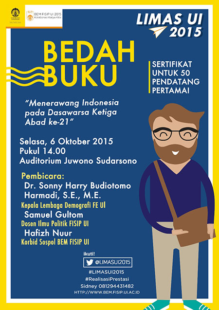 Bedah Buku BEM FISIP UI “Menerawang Indonesia Dasawarsa Ketiga Abad ke-21”