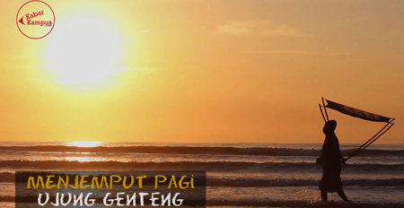 Menjemput Pagi di Ujung Genteng