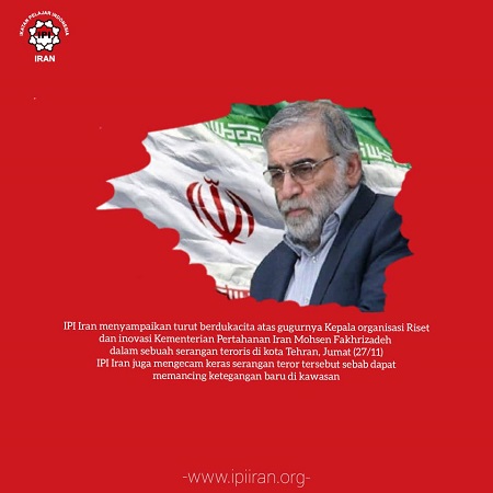 IPI Iran Kecam Teror Mematikan atas Ilmuan Nuklir Iran