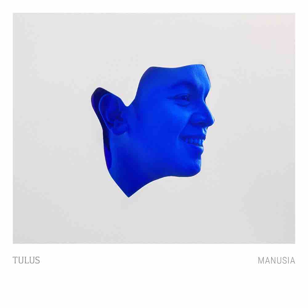 TULUS – Manusia