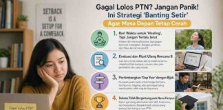 Gagal Lolos PTN? Jangan Panik! Ini Strategi ‘Banting Setir’ Agar Masa Depan Tetap Cerah