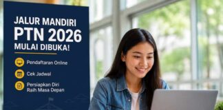 Jalur Mandiri PTN 2026 Mulai Dibuka